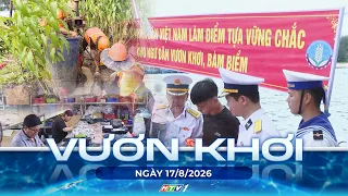 CHƯƠNG TRÌNH VƯƠN KHƠI NGÀY 17/8/2026