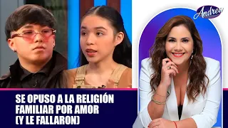 Se opuso a la religión familiar por amor (y le fallaron) | Andrea