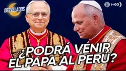 ¿El Papa vendrá a Perú? | Desvelados