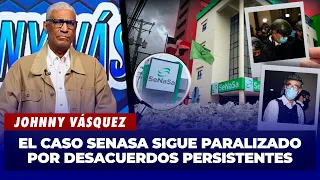 Johnny Vásquez: Caso Senasa; imputados siguen sin acuerdos | El Garrote