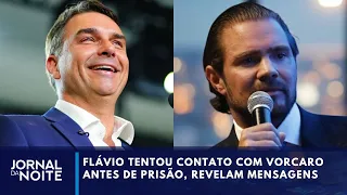 Before arrest, Flávio Bolsonaro tried to contact Vorcaro | Nightly News