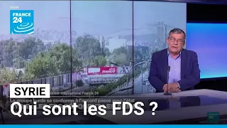 Syrie : les FDS dissoutes, qui sont ces forces kurdes ? • FRANCE 24