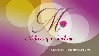 WOMEN WHO INSPIRE: "Rewards of the fear of God"