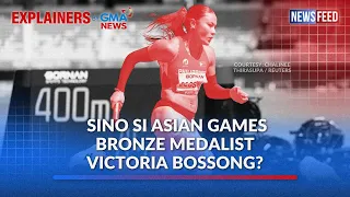 Sino si Asian Games bronze medalist Victoria Bossong? | GMA News Feed