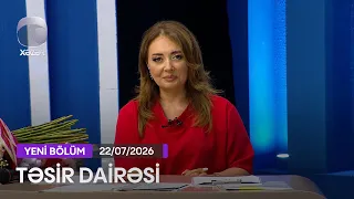 Təsir Dairəsi - 22.07.2026