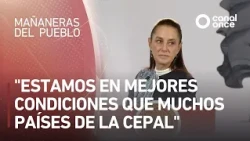 Las mañaneras del pueblo - "Estamos en mejores condiciones que muchos países de la CEPAL" (15/10/26)