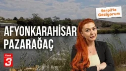 Afyonkarahisar-Pazarağaç | Traveling with Serpil