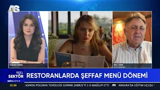REAL SECTOR / THE 'TRANSPARENT MENU' ERA IN RESTAURANTS AND CAFES