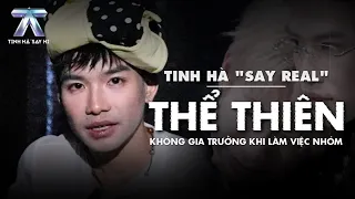 TINH HÀ "SAY REAL": The Thien - No Mansplaining When Working in a Team | Tinh Hà Say Hi