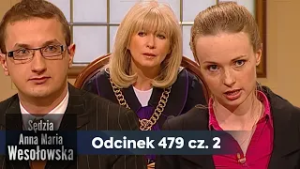 Sędzia Anna Maria Wesołowska odc. 479, część 2??‍⚖️
