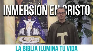 The Bible Illuminates Your Life: The Mystery of Immersion in Christ