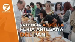 Valencia celebrates the third edition of the Artisan Bread Fair