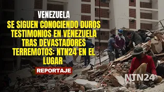 Heartbreaking testimonies continue to emerge in Venezuela following devastating earthquakes: NTN2...