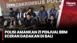 MANFAATKAN KRISIS! Polisi Amankan 21 Penjual BBM Eceran Dadakan di Bali | iNews Malam 17/10