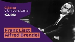 Classical & University | Franz Liszt | Alfred Brendel
