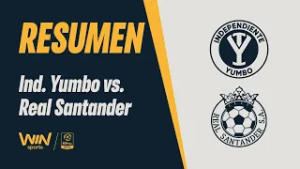Independiente Yumbo vs. Real Santander (resumen y goles) | Torneo BetPlay Dimayor 2026-1 | Fecha 6