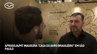 Aprosoja/MT opens "Brazilian Ag House" in São Paulo