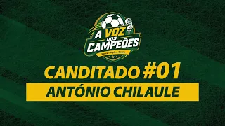 CANDIDATE 01 - ANTÓNIO CHILAULE