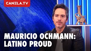 MAURICIO OCHMANN: Latino Proud and his deep connection to Mexico | LATINO PROUD | Canela.TV