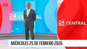 24 Horas Central - Miércoles 23 de febrero 2026