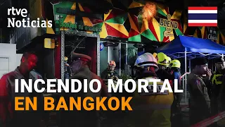 At least 27 DEAD and 63 INJURED in a BANGKOK BAR FIRE | RTVE Noticias