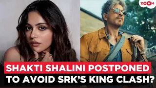 Aneet Padda’s Shakti Shalini POSTPONED? Film May Not Clash With Shah Rukh Khan’s King