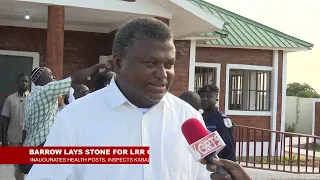 PRESIDENT BARROW INSPECTS DEVELOPMENT PROJECTS IN LRR