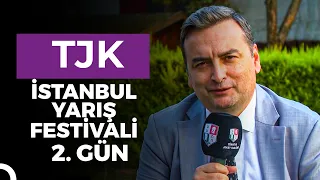 Z RAPORU - İSTANBUL YARIŞ FESTİVALİ 2. GÜN