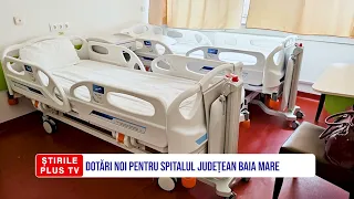 DOTĂRI NOI PENTRU SPITALUL JUDEȚEAN BAIA MARE