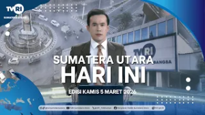 SUMATERA UTARA HARI INI [5 MARET 2026]