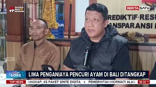 Polisi Tangkap 5 Orang Kasus Pengeroyokan Pencuri Ayam Berujung Maut di Tabanan #Beritasatu