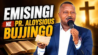 Emisingi 29th July 2026 ne Pr. Aloysious Bujujingo