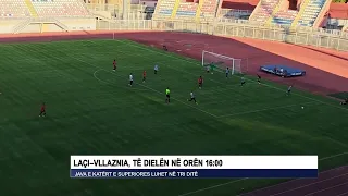Laçi–Vllaznia, të dielën në orën 1600