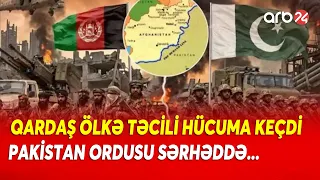 Qardaş ölkədə raketlər işə düşdü - Sərhəddə qulaq batıran savaş başladı