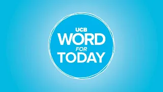 Keep on keeping on | UCB Word For Today