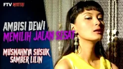 To Get What She Wants, Dewi Is Willing to Make a Pact with the Devil | Mystery FTV