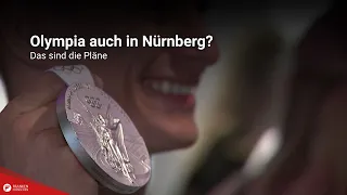 Olympia auch in Nürnberg? Das sind die Pläne