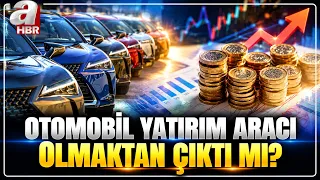 Otomobil Yatırım Aracı Olmaktan Çıktı Mı? | A Haber