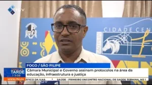 CM São Filipe e Governo assinam protocolos na área da educação, infraestrutura e justiça