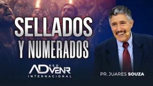 Pr Juares Souza | Seminario de Daniel [parte 6] Sellados y numerados