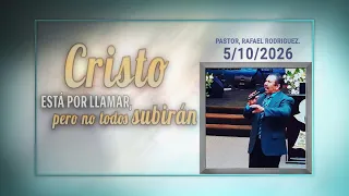 734  Cristo está por llamar, pero no todos subirán  Domingo,  5/10/2026
