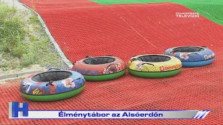 Élménytábor az Alsóerdőn – ZTV Híradó 2026-07-10