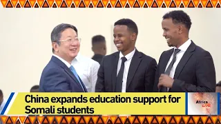 China expands education support for Somali students