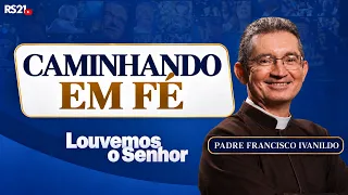 Walking in Faith | Sermon by Father Francisco Ivanildo, sjs