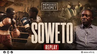 [Replay] Mémoires Dahomey : Soweto, l’histoire d’une révolte devenue symbole