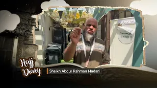 Hajj Dairy 2026, Day 4 _ Sheikh Abdur Rahman Madani