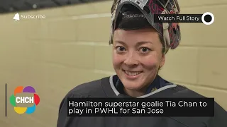 Hamilton superstar goalie Tia Chan to play in PWHL for San Jose
