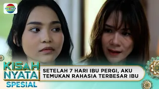 Dosa Masa Lalu yang Terungkap Setelah 7 Hari Kematian Ibu | Kisah Nyata Spesial