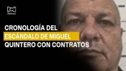 The story behind the Miguel Quintero scandal: figures, dates, and key names