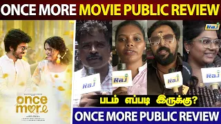 "ஒன்ஸ் மோர்" படம் எப்படி இருக்கு.? - Once More Movie Public Review | Arjun Das | Aditi | Raj Tv